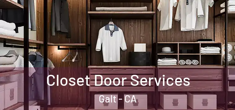 Closet Door Services Galt - CA