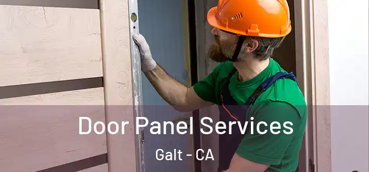 Door Panel Services Galt - CA
