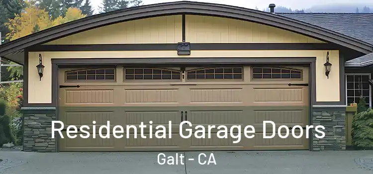  Residential Garage Doors Galt - CA