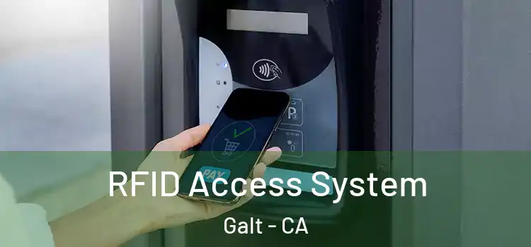 RFID Access System Galt - CA