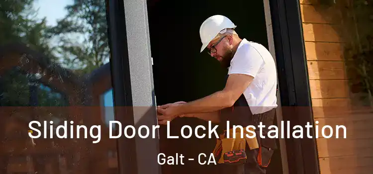 Sliding Door Lock Installation Galt - CA
